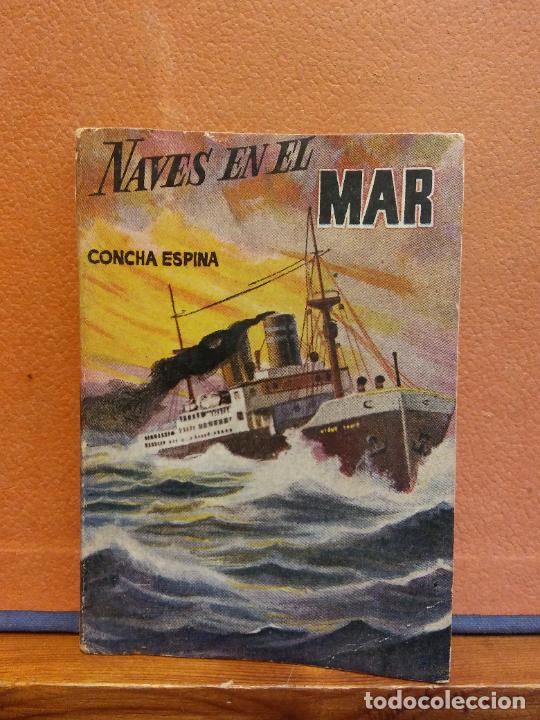 Libros de segunda mano: NAVES EN EL MAR. CONCHA ESPINA. EDICIONES GP - Foto 1