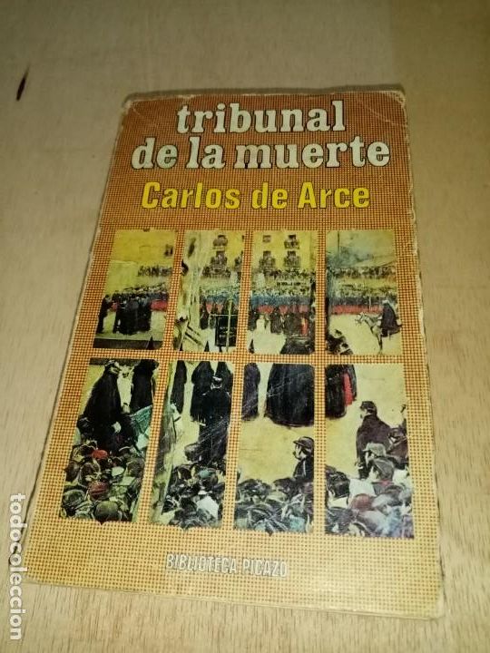 Libros de segunda mano: TRIBUNAL DE LA MUERTE. CARLOS DE ARCE. EST1B3 - Foto 1