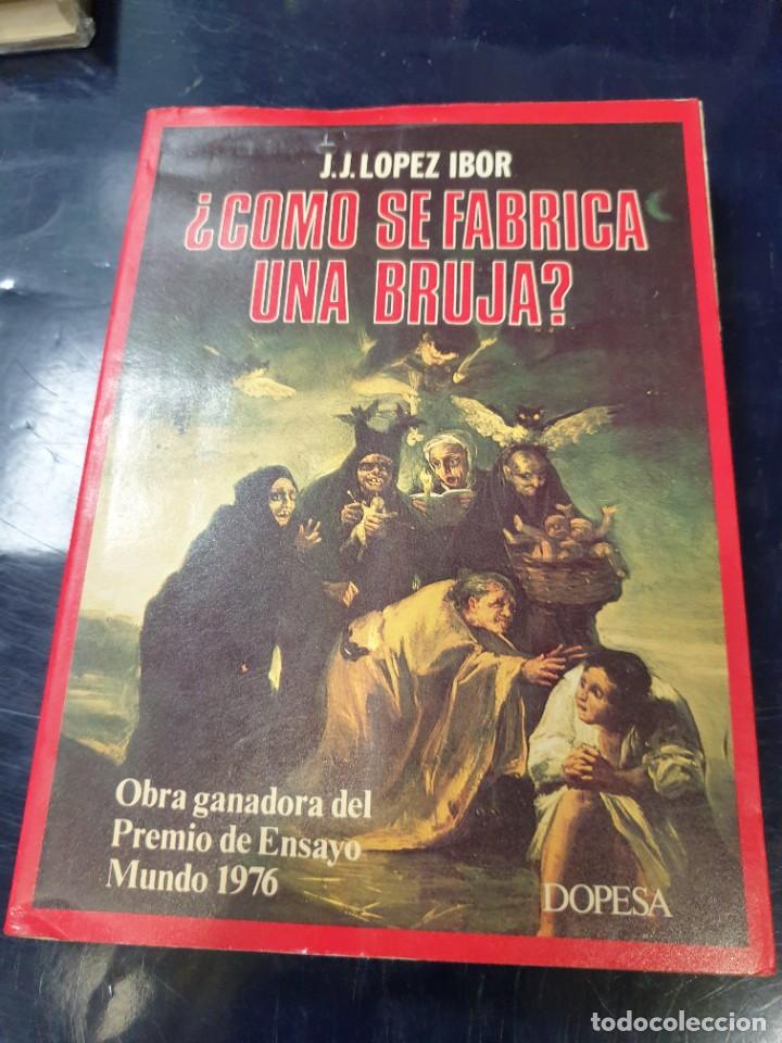 Gebrauchte B&uuml;cher: como se fabrica una Bruja L&oacute;pez Ibor