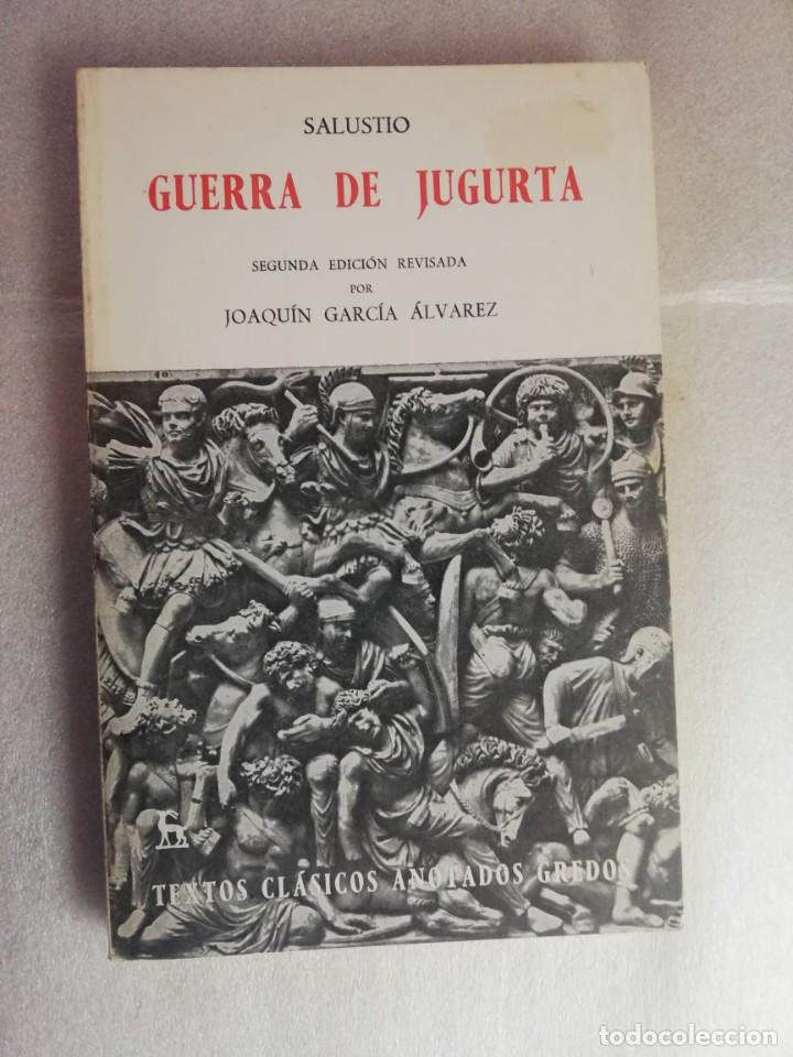 Libros de segunda mano: GUERRA DE JUGURTA (2&ordf; EDICI&Oacute;N) - JOAQU&Iacute;N GARC&Iacute;A &Aacute;LVAREZ - Foto 1