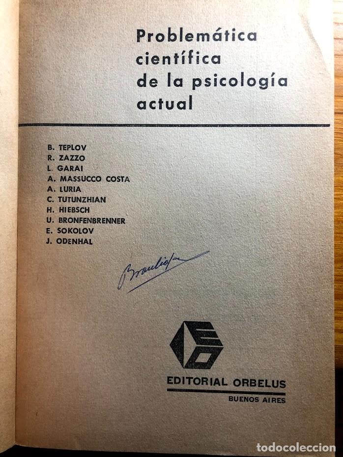 Libros de segunda mano: Problem&aacute;tica cient&iacute;fica de la psicolog&iacute;a actual / A. Luria y otros / Orbelus / - Foto 4