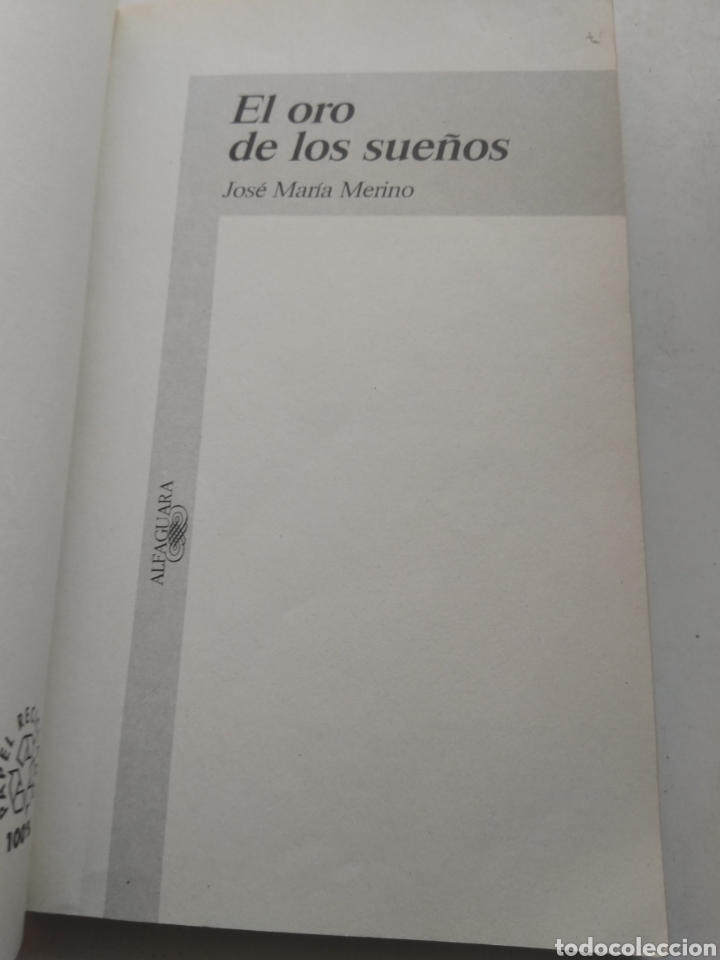 Libros de segunda mano: EL ORO DE LOS SUE&Ntilde;OS/JOS&Eacute; MAR&Iacute;A MERINO - Foto 3
