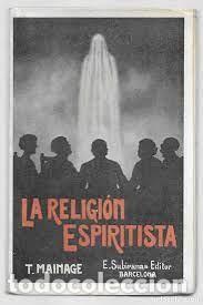 Gebrauchte B&uuml;cher: la religi&oacute;n espiritista T Mainage
