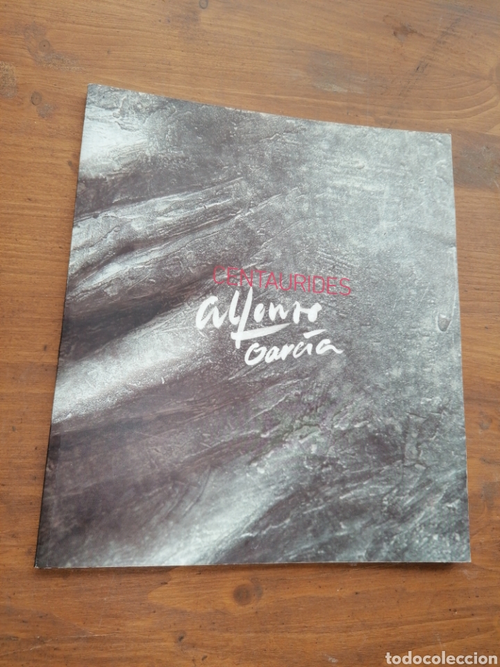 Libros de segunda mano: CENTAURIDES - ALFONSO GARC&Iacute;A - 2016 - Foto 1