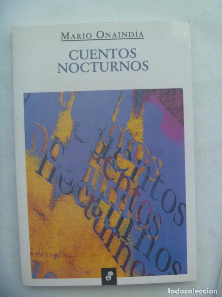 Libros de segunda mano: CUENTOS NOCTURNOS , DE MARIO ONAINDIA . EDHASA , 1&ordf; EDICION 1991 - Foto 1