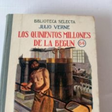 Libros de segunda mano: LOS QUINIENTOS MILLONES DE LA BAGUN, JULIO VERNE ((BOLS 3). Lote 246133660