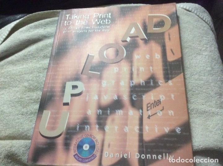 Libros de segunda mano: Dise&ntilde;o web Upload: From Print to the Web Donnelly, Daniel con cd 1998 - Foto 1