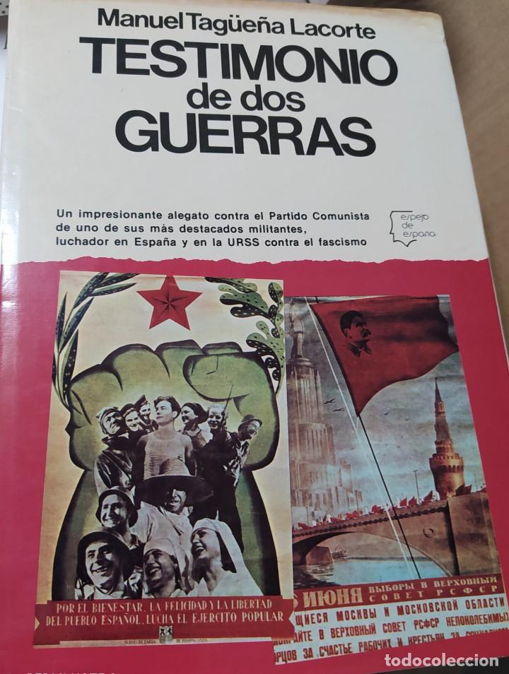 Libros de segunda mano: Testimonio de dos guerras (Tag&uuml;e&ntilde;a Lacorte, Manuel) - Foto 1