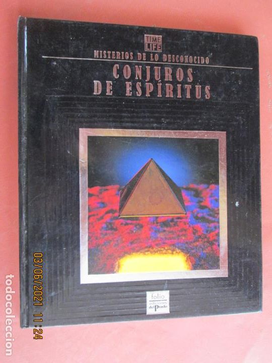 Libros de segunda mano: CONJUROS DE LOS ESPIRITUS -MISTERIOS DE LO DESCONOCIDO - EDICIONES DEL PRADO - Foto 1