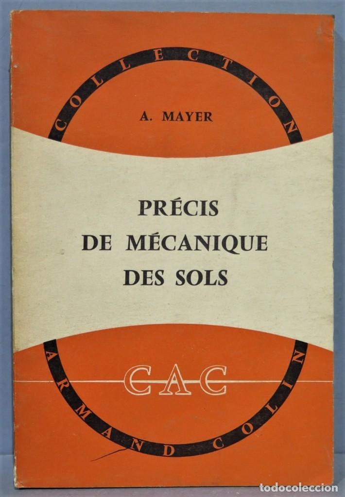 Libros de segunda mano: PRECIS DE MECANIQUE DES SOLS. MAYER - Foto 1