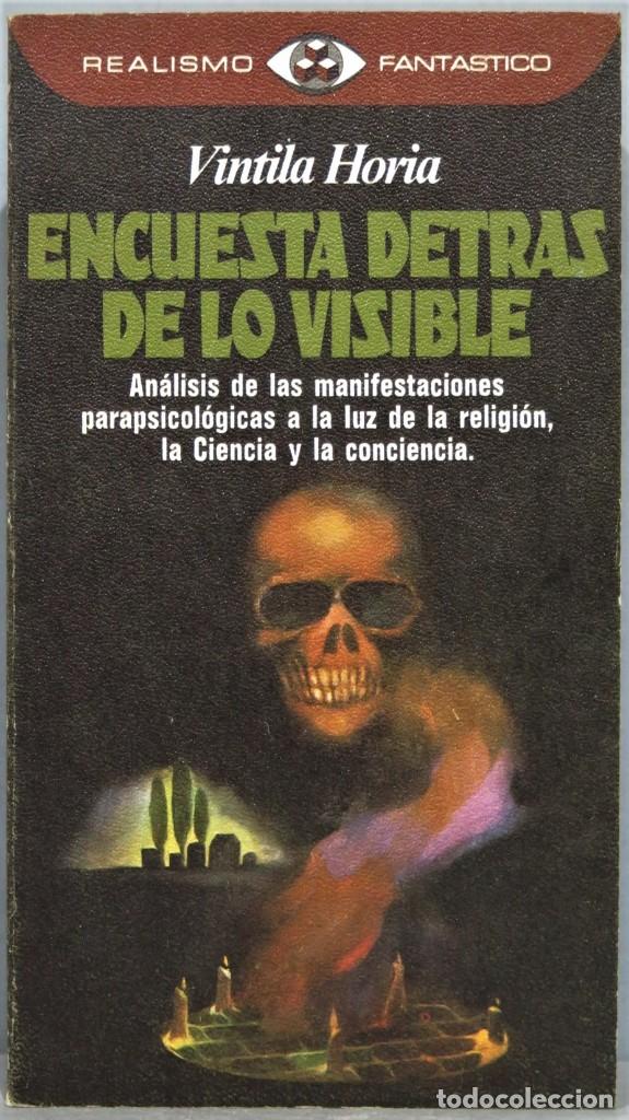 Libros de segunda mano: ENCUESTA DETRAS DE LO VISIBLE. VINTILA HORIA - Foto 1