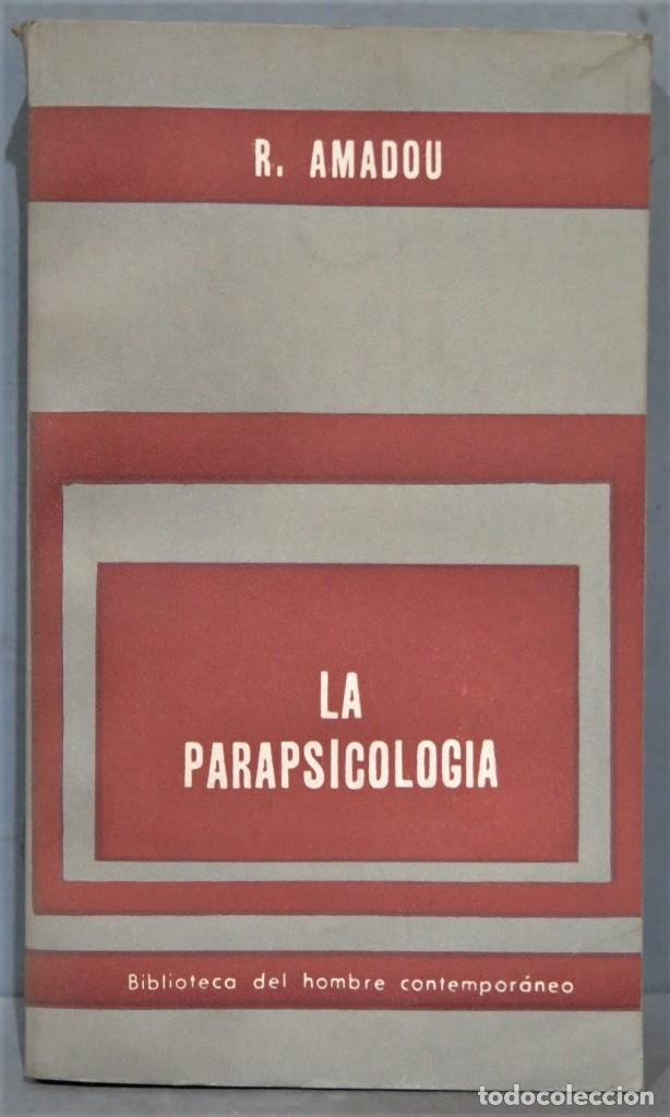 Libros de segunda mano: LA PARAPSICOLOGIA. AMADOU - Foto 1