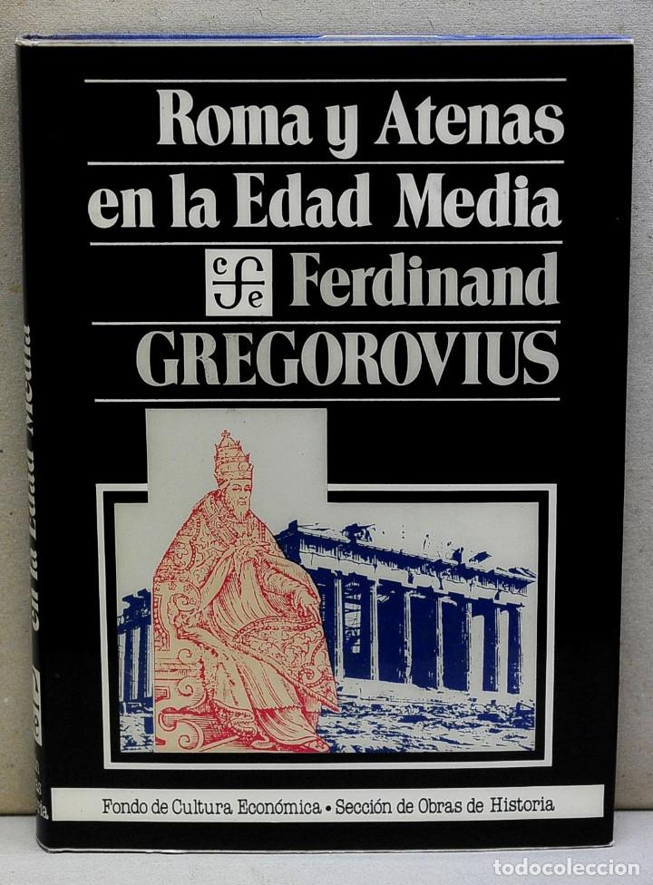Libros de segunda mano: Roma y Atenas en la Eda Media. Ferdinand GREGOROVIUS - Foto 1