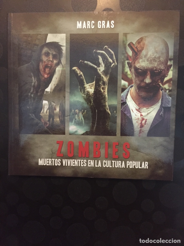 Libros de segunda mano: ZOMBIES : MUERTOS VIVIENTES EN LA CULTURA POPULAR de MARC GRAS Ed QUARENTENA ( 2010 )