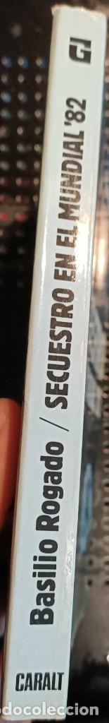 Libros de segunda mano: Libro: Secuestro en el Mundial 82 de Basilio Rogado, 1982 - Foto 2