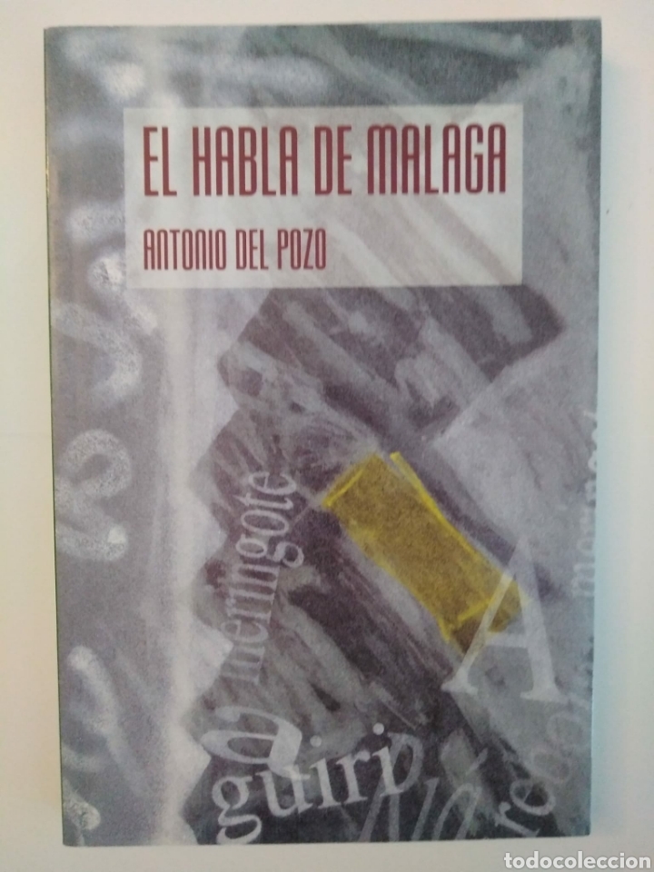 Libros de segunda mano: El habla de M&aacute;laga / Antonio del Pozo - Foto 1