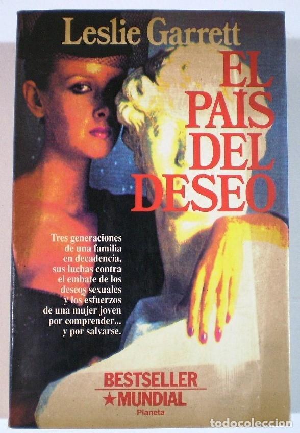 Libros de segunda mano: LIBRO, EL PAIS DEL DESEO, LESLIE GARRETT, ED. PLANETA 1993 - Foto 1