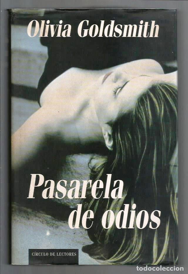 Libros de segunda mano: LIBRO, PASARELA DE ODIOS, OLIVIA GOLDSMITH, ED. GRIJALBO 1996 - Foto 1