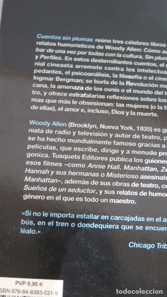 Libros de segunda mano: CUENTOS SIN PLUMAS. WOODY ALLEN - Foto 2