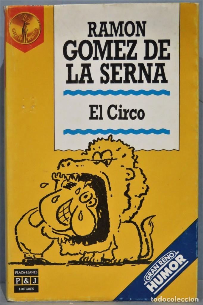 Libros de segunda mano: 1987.- EL CIRCO. GOMEZ DE LA SERNA - Foto 1
