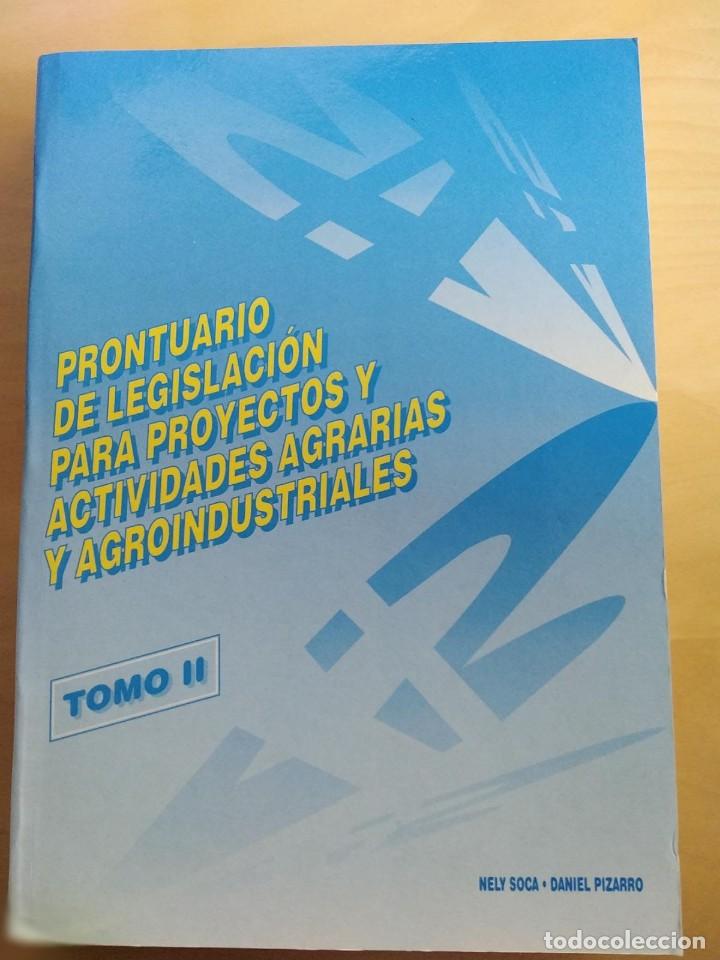 Second hand books: Prontuario de legislaci&oacute;n para proyectos y actividades agrarias y agro industriales. Tomo 2