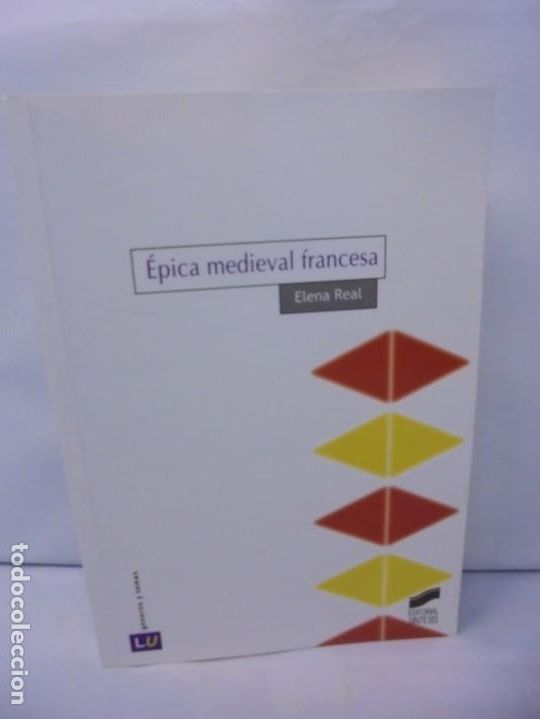 Libros de segunda mano: EPICA MEDIEVAL FRANCESA. ELENA REAL. EDITORIAL SINTESIS 2002. - Foto 1