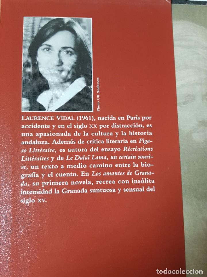 Libros de segunda mano: LOS AMANTES DE GRANADA. LAURENCE VIDAL. PRIMERA EDICION 1999 - Foto 3