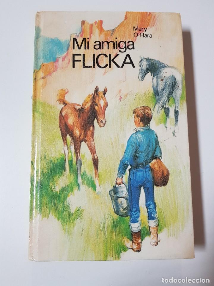 Libros de segunda mano: MI AMIGA FLICKA. MARY O&acute;HARA. PRIMERA EDICION 1985 - Foto 1