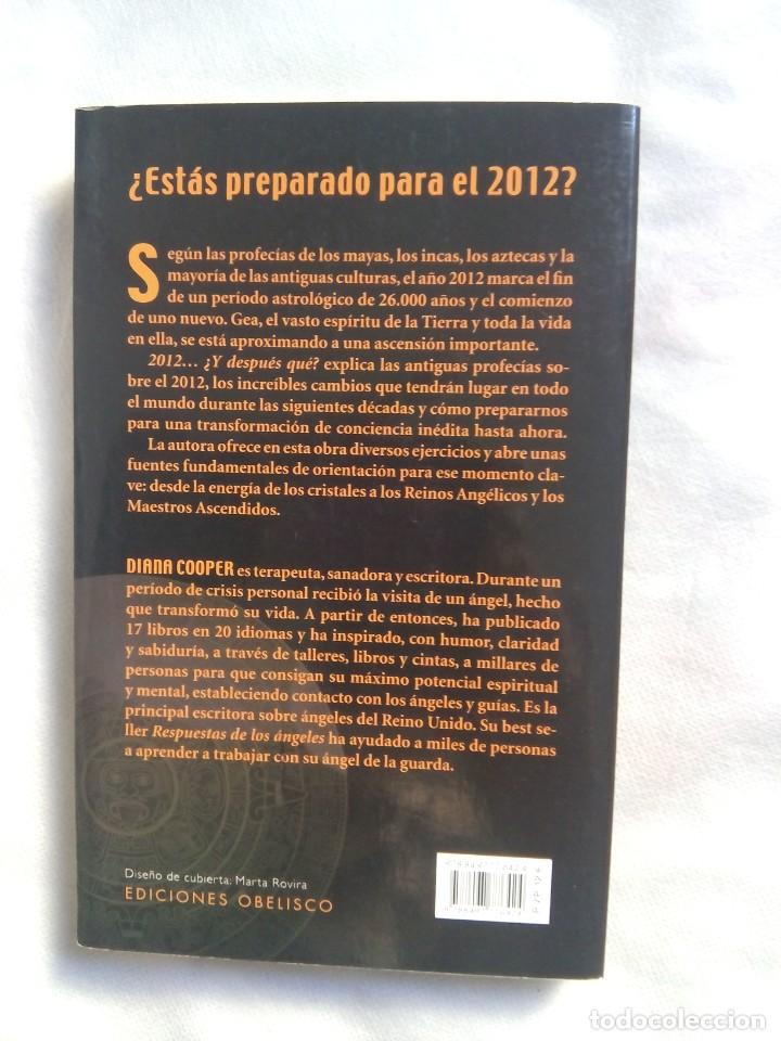 Libros de segunda mano: 2012 &iquest;Y DESPU&Eacute;S QU&Eacute;?/ DIANA COOPER - Foto 2