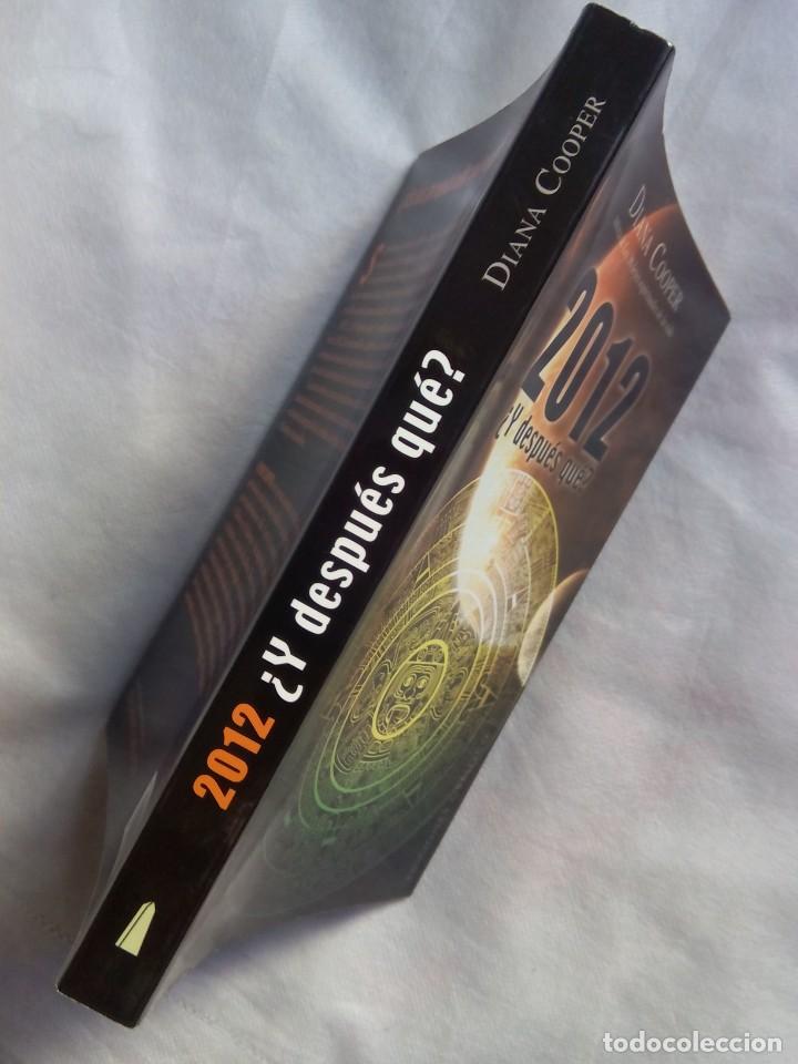 Libros de segunda mano: 2012 &iquest;Y DESPU&Eacute;S QU&Eacute;?/ DIANA COOPER - Foto 3