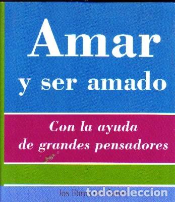 Libros de segunda mano: AMAR Y SER AMADO,VV.AA.,VA-264 - Foto 1