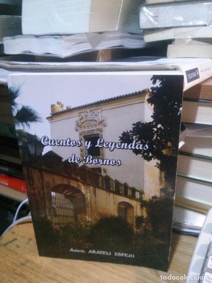 Libros de segunda mano: CUENTOS Y LEYENDAS DE BORNOS, ARACELI ESPEJO - Foto 1