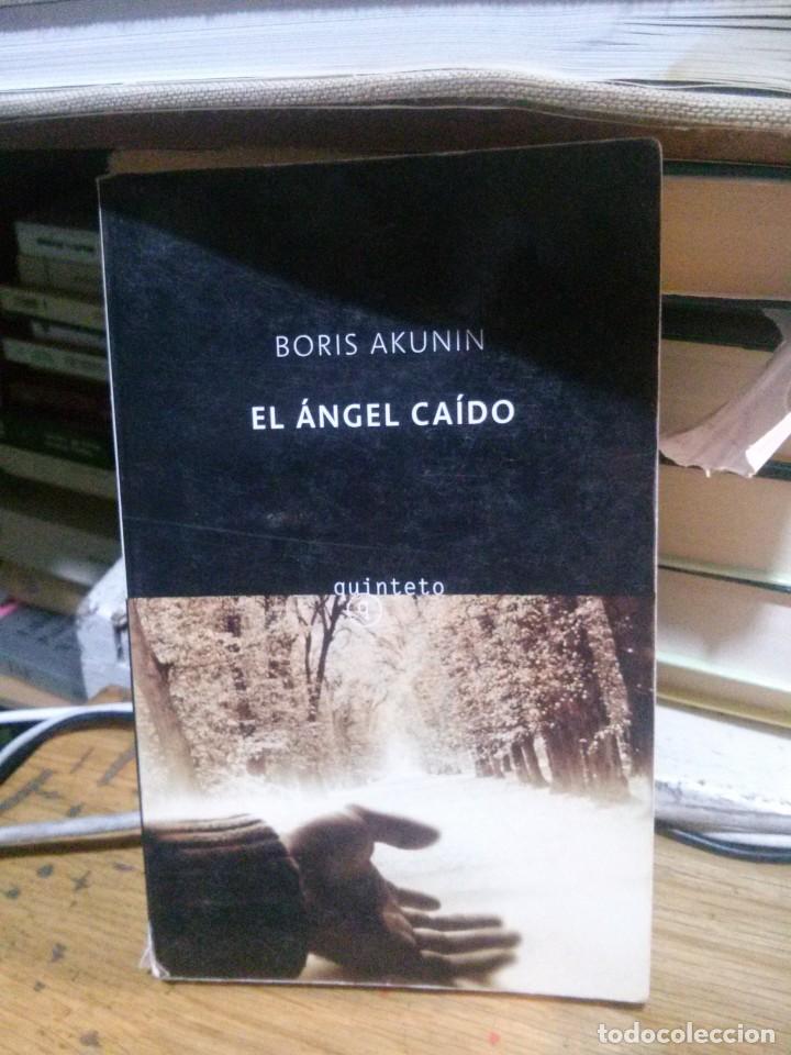 Libros de segunda mano: EL &Aacute;NGEL CA&Iacute;DO, BORIS AKUNIN, ED. QUINTETO - Foto 1