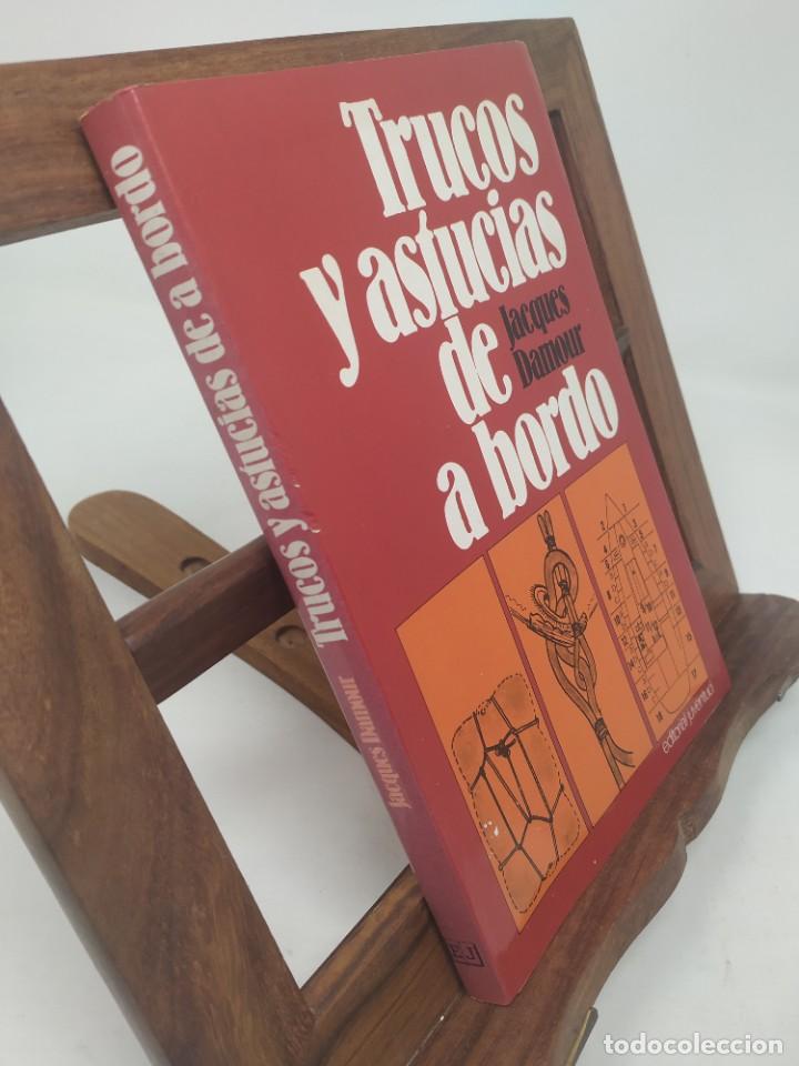 Libros de segunda mano: TRUCOS Y ASTUCIAS DE A BORDO, Jacques Damour - Foto 2