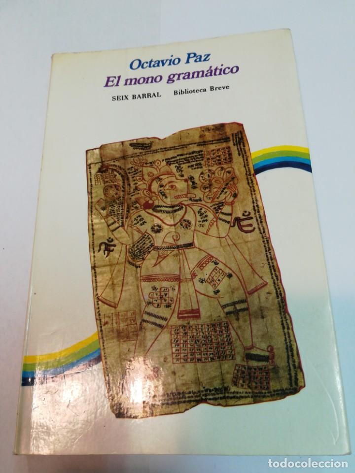 Libros de segunda mano: OCTAVIO PAZ El mono gram&aacute;tico SA3180 - Foto 1