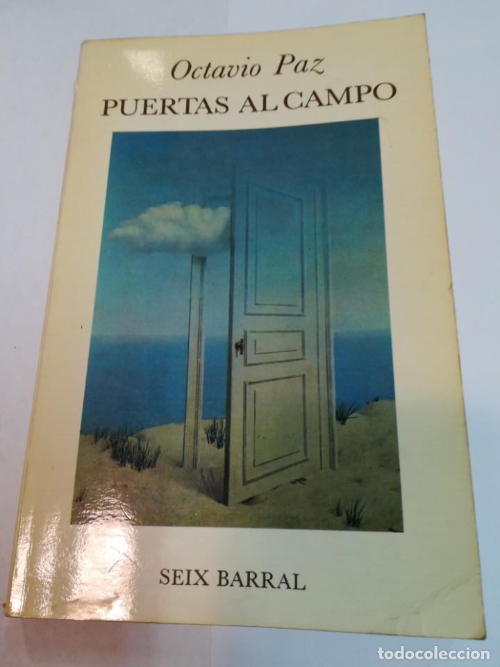 Libros de segunda mano: OCTAVIO PAZ Puertas al campo SA3184 - Foto 1