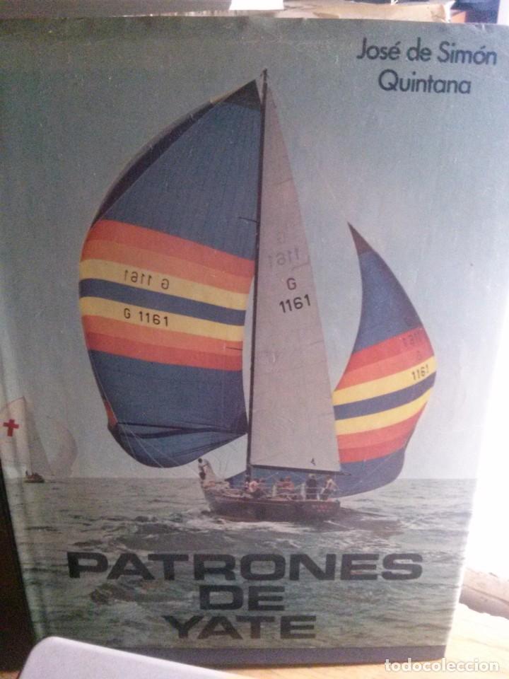 Libros de segunda mano: patrones de yate, jos&eacute; de sim&oacute;n quintana. - Foto 1
