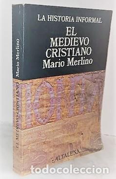 Libros de segunda mano: MARIO MERLINO ... EL MEDIEVO CRISTIANO ... 1978 - Foto 1