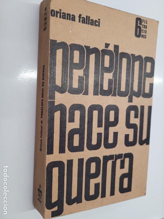 Libros de segunda mano: Pen&eacute;lope hace su guerra. - Oriana Fallaci. - Foto 1