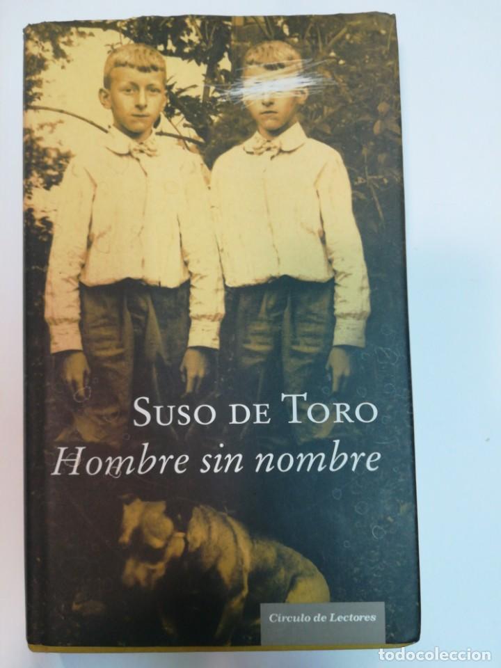 Libros de segunda mano: SUSO DE TORO Hombre sin nombre SA3186 - Foto 1