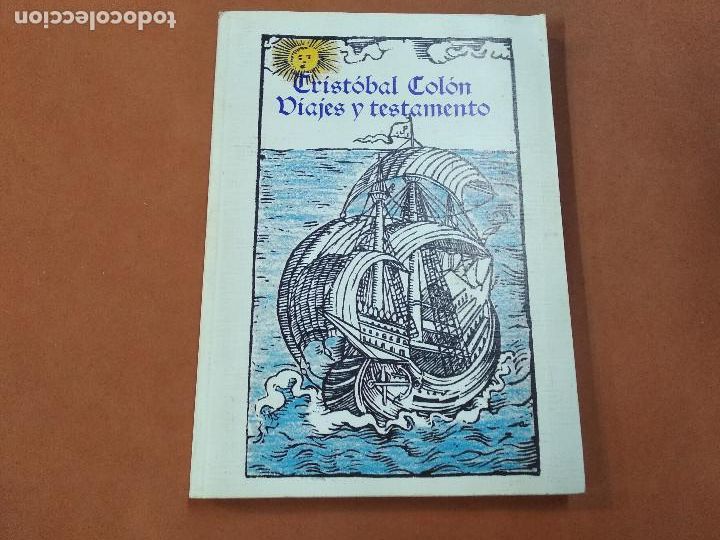 Libros de segunda mano: cristobal col&oacute;n viajes y testamento - 1986 - ACB - Foto 1