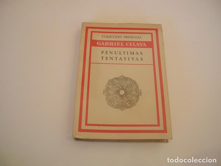 Libros de segunda mano: GABRIEL CELAYA. PEN&Uacute;LTIMAS TENTATIVAS. PRIMERA EDICI&Oacute;N - Foto 1