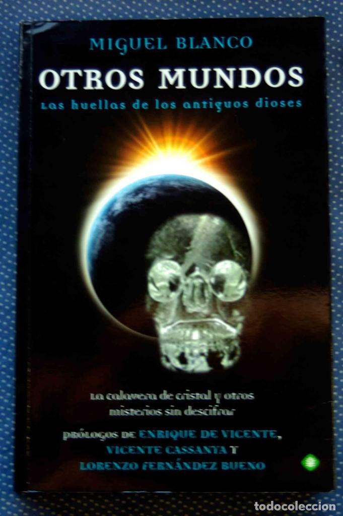 Libros de segunda mano: OTROS MUNDOS- MIGUEL BLANCO - Editorial PALMYRA - Foto 1