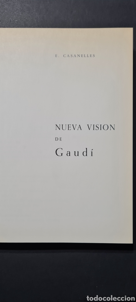 Libros de segunda mano: Nueva visi&oacute;n de Gaud&iacute;. E. Casanelles. Ediciones La Poligrafa S.A - Foto 7