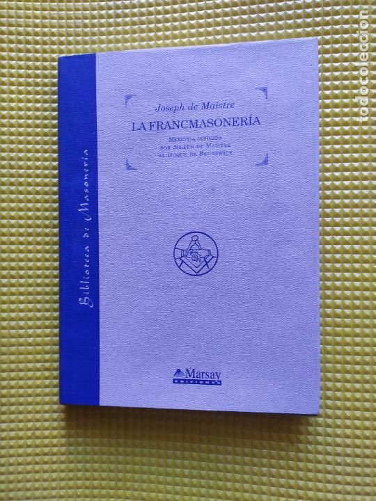 Libros de segunda mano: LA FRANCMASONERIA JOSEPH DE MAISTRE - Foto 1