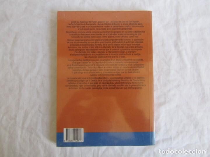 Libros de segunda mano: La utop&iacute;a Skinneriana, J.L. Prieto, 1997 - Foto 2