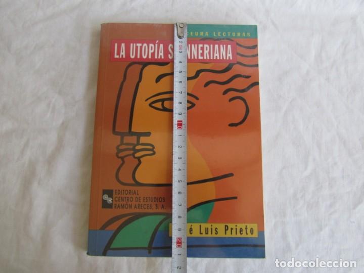 Libros de segunda mano: La utop&iacute;a Skinneriana, J.L. Prieto, 1997 - Foto 4