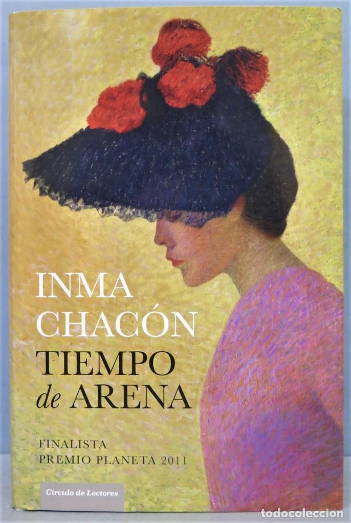 Libri di seconda mano: 2011.- TIEMPO DE ARENA. CHACON