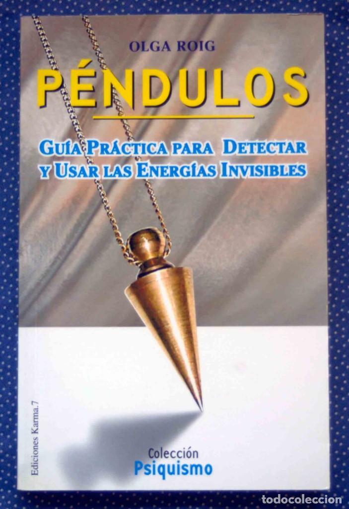 Libros de segunda mano: P&Eacute;NDULOS - OLGA ROIG - EDICIONES KARMA 7 - Foto 1