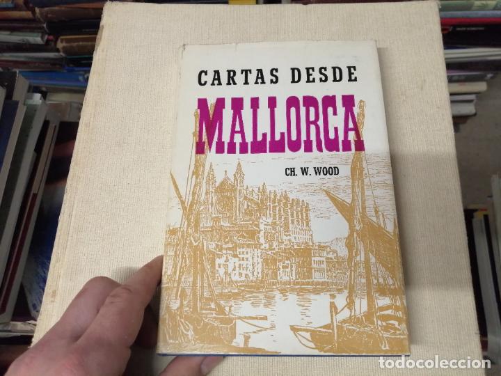 Libros de segunda mano: CARTAS DESDE MALLORCA . CHARLES W. WOOD . PRÓLOGO DE LUIS RIPOLL. NUMEROSOS DIBUJOS. 1968 - Foto 2 - 247437710